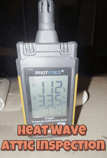 Attic inspection during a heat wave, assessing the attic space, insulation, ventilation, and potential heat-related moisture conditions